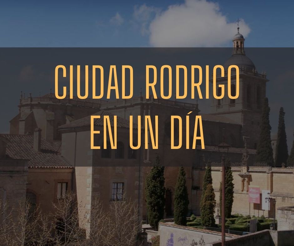 Ciudad Rodrigo en un día